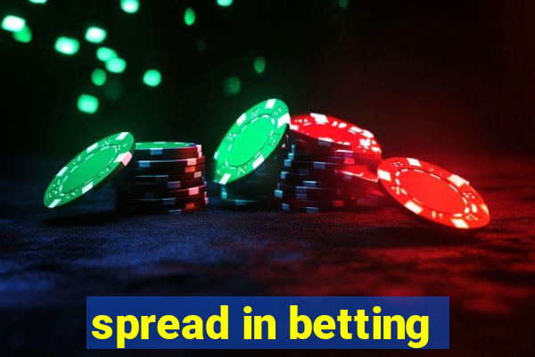 spread in betting