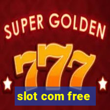 slot com free