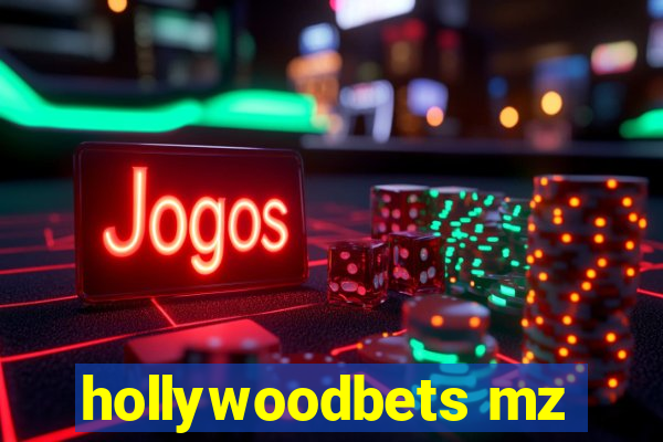 hollywoodbets mz