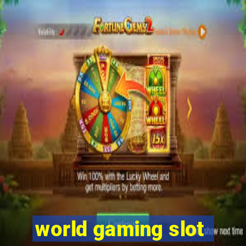 world gaming slot