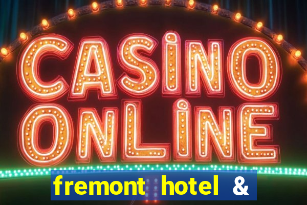 fremont hotel & casino las vegas nv