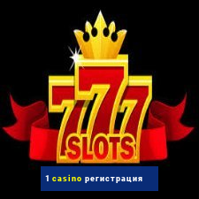 1 casino регистрация