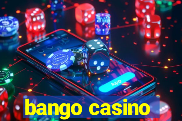 bango casino