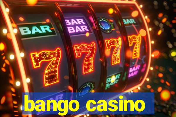 bango casino