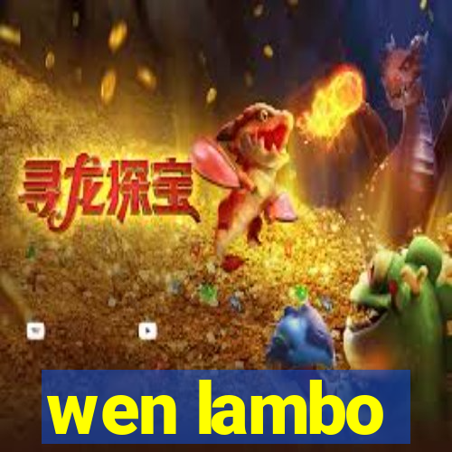 wen lambo