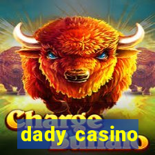 dady casino