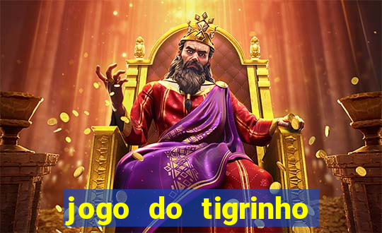 jogo do tigrinho como sacar