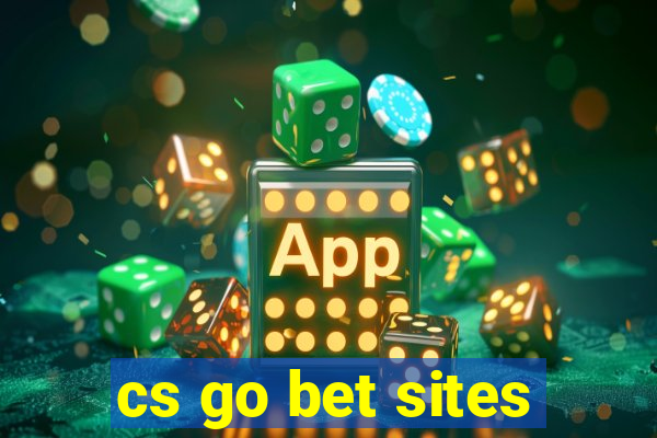 cs go bet sites