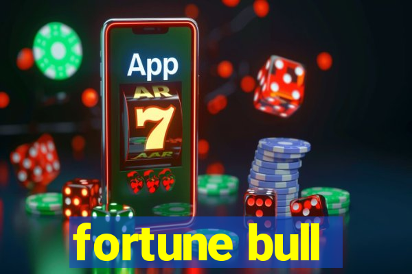 fortune bull