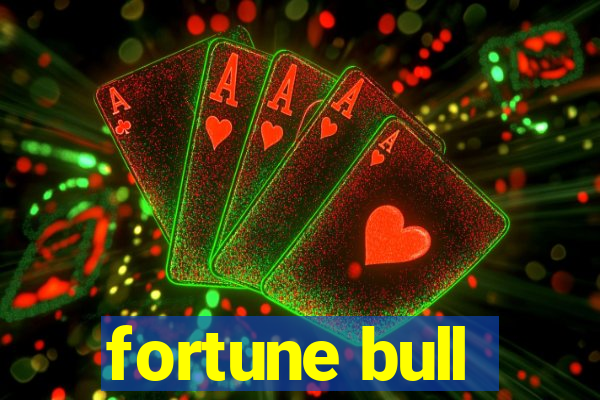 fortune bull