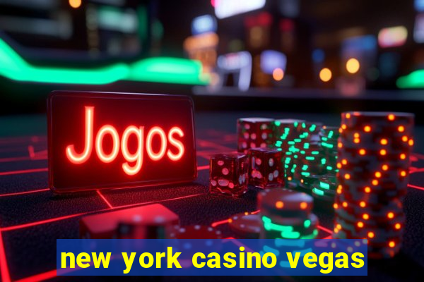 new york casino vegas