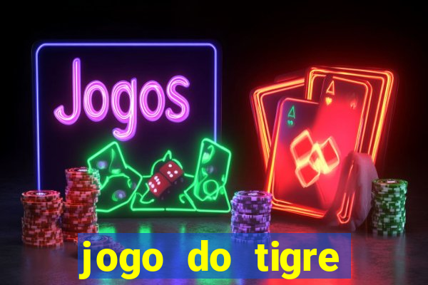 jogo do tigre esporte da sorte