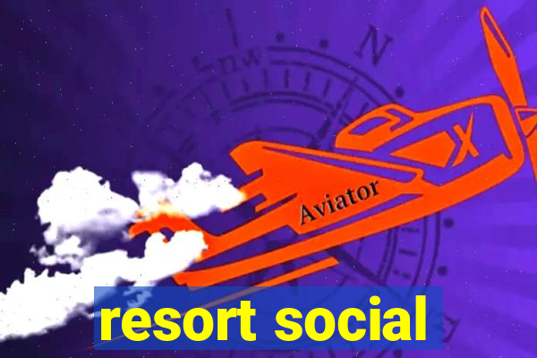 resort social