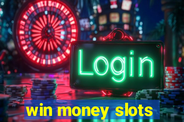 win money slots