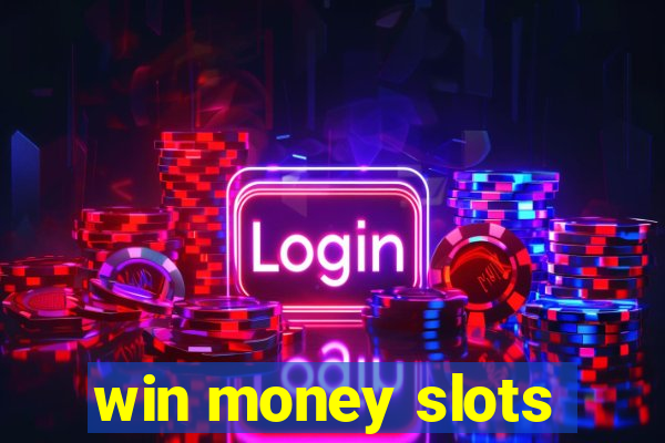 win money slots