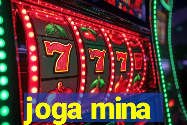 joga mina