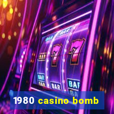 1980 casino bomb