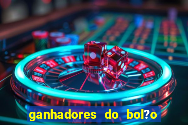 ganhadores do bol?o do neneu