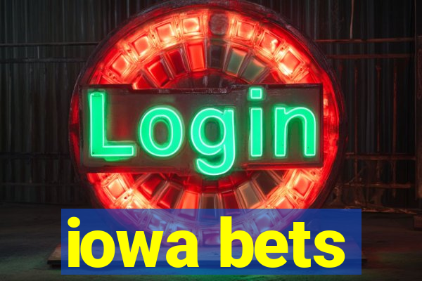 iowa bets