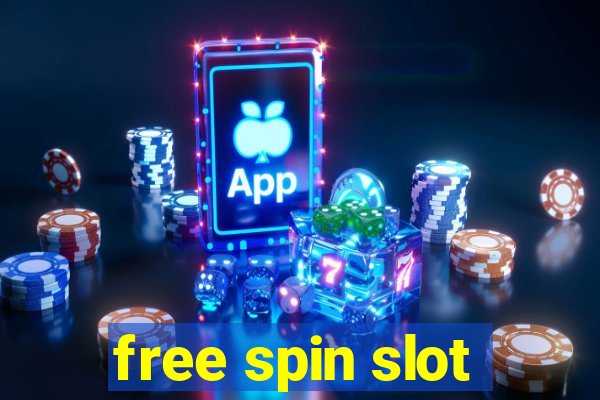 free spin slot