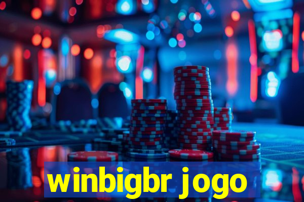 winbigbr jogo