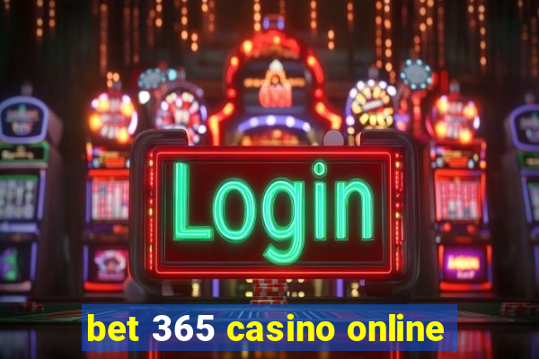 bet 365 casino online