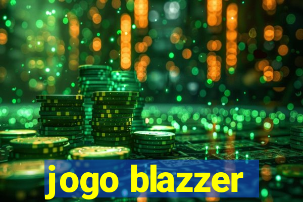 jogo blazzer