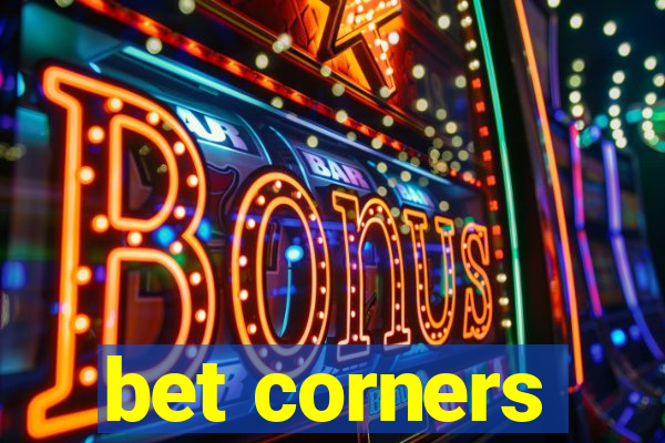 bet corners