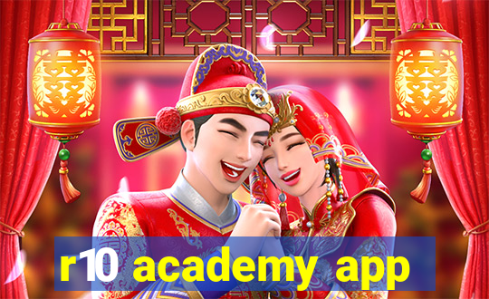 r10 academy app