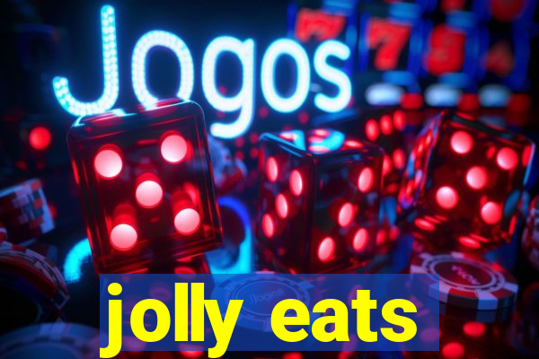 jolly eats