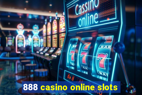 888 casino online slots