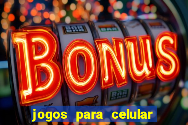 jogos para celular mais jogados