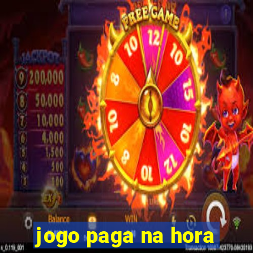 jogo paga na hora