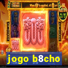 jogo b8cho