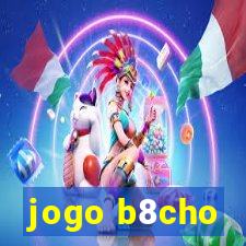 jogo b8cho