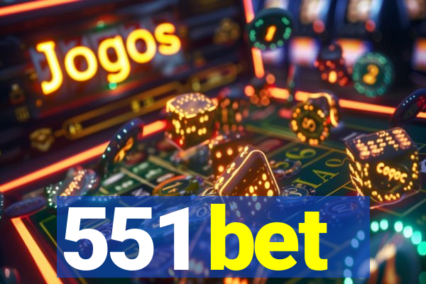 551 bet