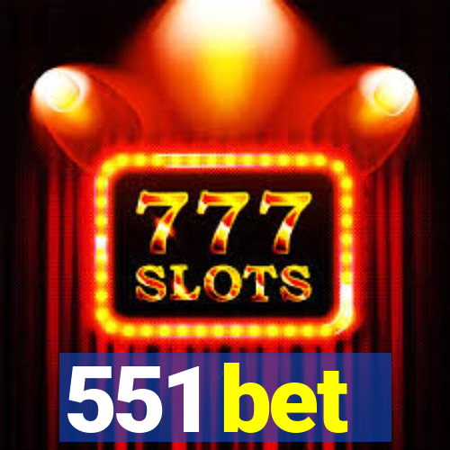 551 bet