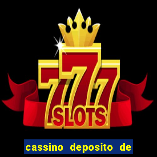 cassino deposito de 1 real