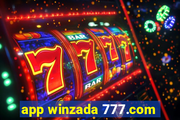 app winzada 777.com