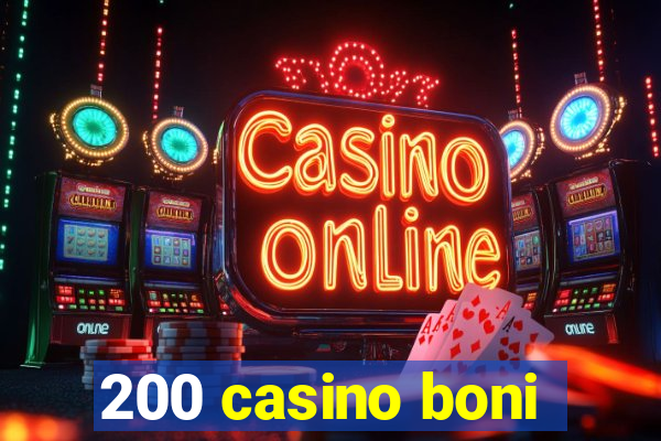 200 casino boni