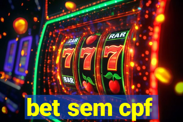 bet sem cpf