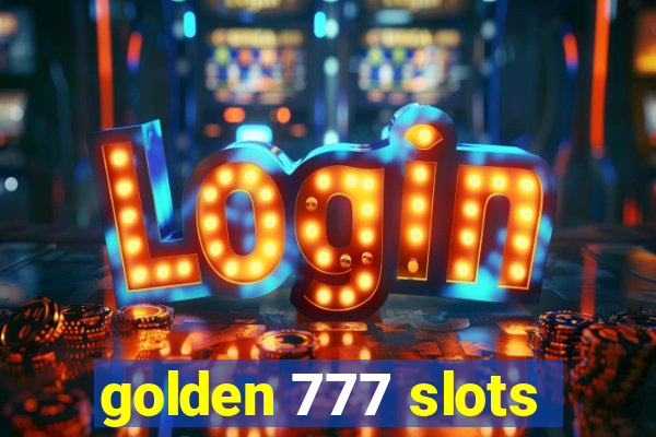 golden 777 slots