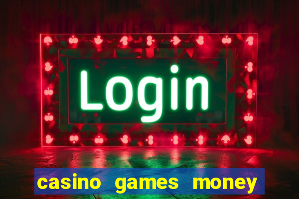 casino games money slots ls342