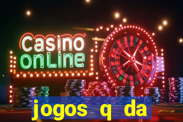 jogos q da dinheiro de verdade