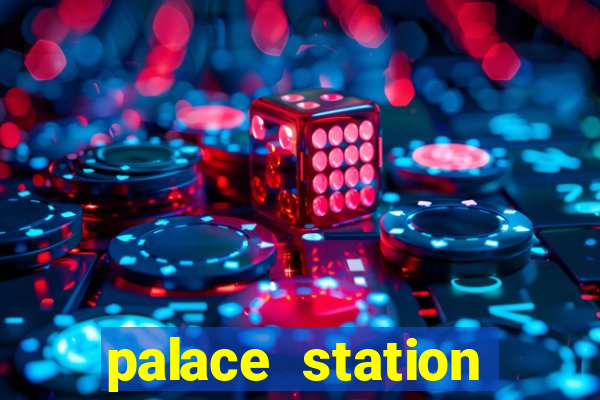 palace station casino vegas