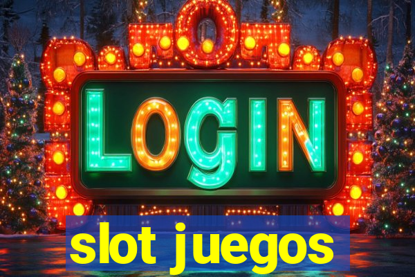 slot juegos