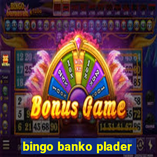 bingo banko plader