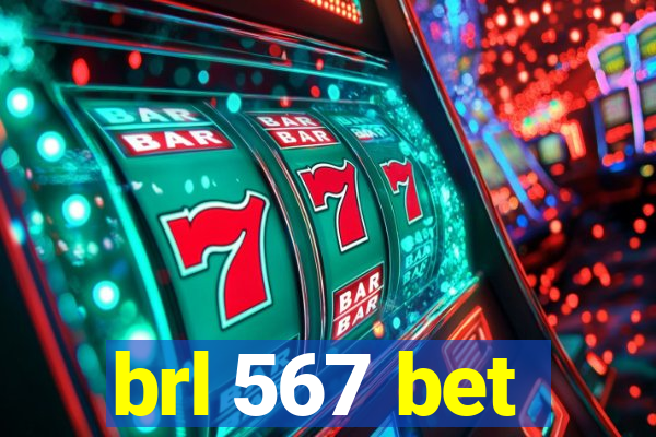 brl 567 bet