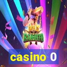 casino 0