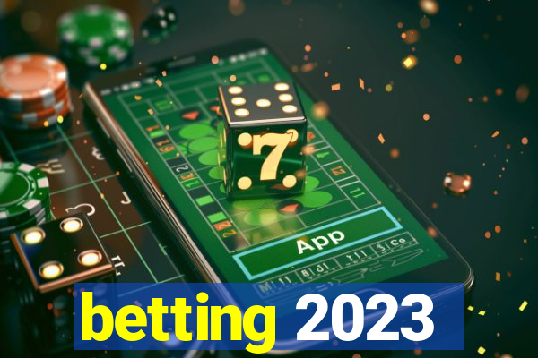 betting 2023